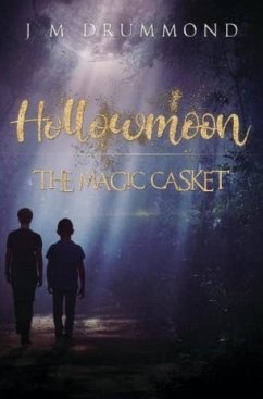 Hollowmoon: The Magic Casket - Drummond, J M