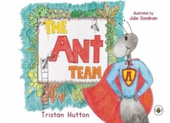The Ant Team - Hutton, Tristan