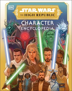 Star Wars The High Republic Character Encyclopedia - Richau, Amy; Crouse, Megan
