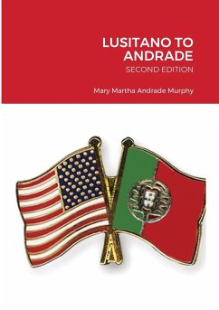 LUSITANO TO ANDRADE-SECOND EDITION - Murphy, Mary Martha Andrade