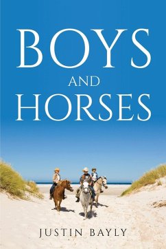 Boys and Horses - Justin Bayly