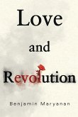 Love and Revolution Love and Revolution