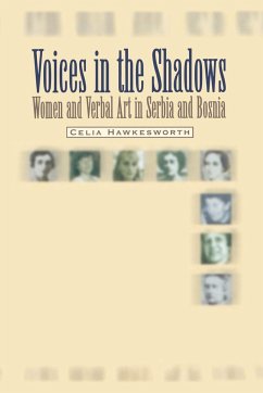 Voices in the Shadows - Hawkesworth, Celia (Professor of Serbian and Croatian Studies, Unive