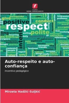 Auto-respeito e auto-confiança - Hadzic-Suljkic, Mirzeta