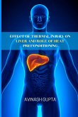 Effect of thermal injury on liver and role of heat preconditioning
