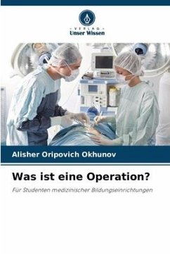 Was ist eine Operation? - Okhunov, Alisher Oripovich