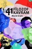 41 Filozof 41 Kavram - Ersen, Murat