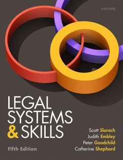 Legal Systems & Skills - Slorach, Scott (Professor and Director of Learning & Teaching, Profe; Embley, Judith (Former Associate Professor, Former Associate Profess; Shephard, Catherine (Reader in Practice-Informed Legal Education, Re