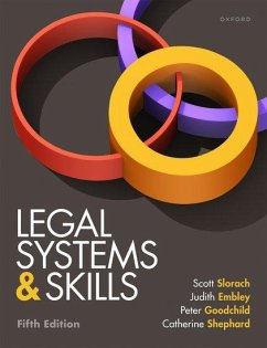 Legal Systems & Skills - Slorach, Scott (Professor and Director of Learning & Teaching, Profe; Embley, Judith (Former Associate Professor, Former Associate Profess; Shephard, Catherine (Reader in Practice-Informed Legal Education, Re