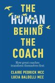 The Human Behind the Coach