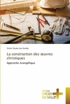 La construction des ¿uvres christiques - KUNDA, Vivien Vivace Luc