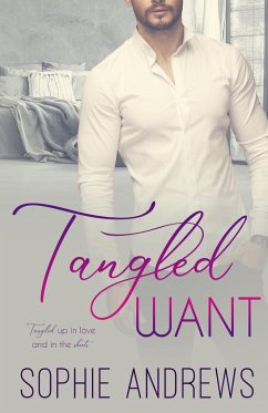 Tangled Want - Andrews, Sophie