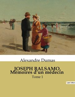 JOSEPH BALSAMO, Mémoires d¿un médecin - Dumas, Alexandre