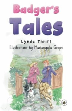 Badger Tales - Thrift, Lynda