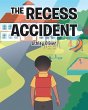 The Recess Accident - Bild 1