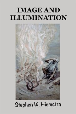 Image and Illumination - Hiemstra, Stephen W.