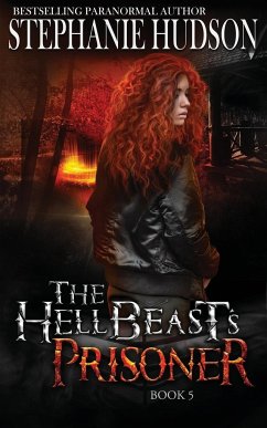 The HellBeast's Prisoner - Hudson, Stephanie