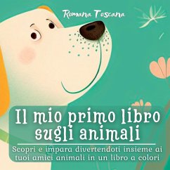Il mio primo libro sugli animali - Toscana, Romana