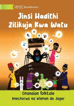 How Stories Came To People - Jinsi Hadithi Zilikuja Kwa Watu