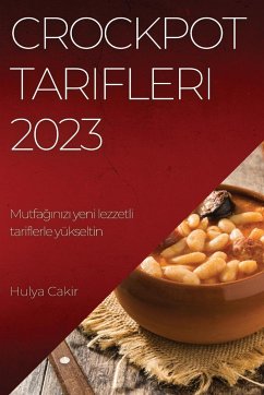 Crockpot Tarifleri 2023 - Cakir, Hulya