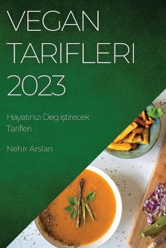 Vegan Tarifleri 2023 - Arslan, Nehir