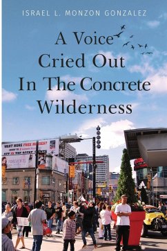 A Voice Cried Out In The Concrete Wilderness - L. Monzon Gonzalez, Israel