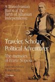 Traveler, Scholar, Political Adventurer