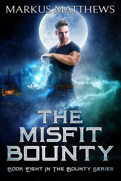 The Misfit Bounty - Matthews, Markus