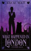 What Happened in London