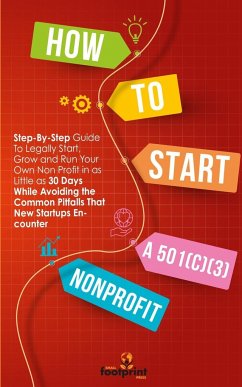 HOW TO START A 501(C)(3) NONPROFIT - Press, Small Footprint