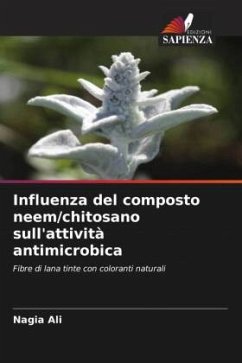 Influenza del composto neem/chitosano sull'attività antimicrobica - Ali, Nagia