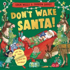 Don't Wake Santa - Wells, Eden