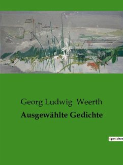 Ausgewählte Gedichte - Weerth, Georg Ludwig