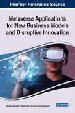 Metaverse Applications for New Business Models and Disruptive Innovation