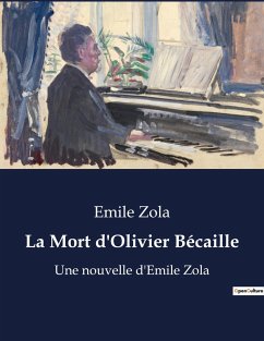 La Mort d'Olivier Bécaille - Zola, Emile