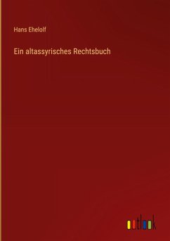 Cover Ein altassyrisches Rechtsbuch