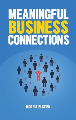 Meaningful Business Connections - Elstien, Morris