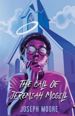 The Call of Jeremiah McGill - Moore, Joseph