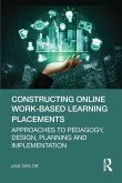 Constructing Online Work-Based Learning Placements (eBook, ePUB)