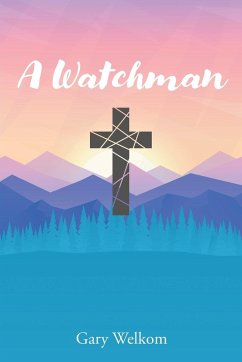 A Watchman - Welkom, Gary