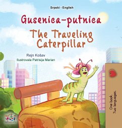 The Traveling Caterpillar (Serbian English Bilingual Book for Kids- Latin alphabet) - Coshav, Rayne; Books, Kidkiddos