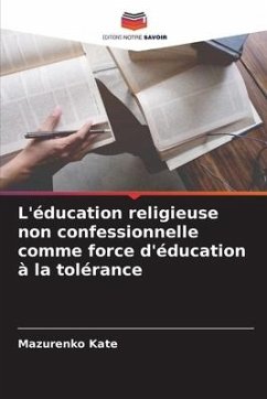 L'éducation religieuse non confessionnelle comme force d'éducation à la tolérance - Kate, Mazurenko