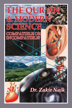 The Quran and Modern Science Compatible or Incompatible - Naik, Zakir