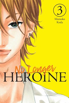 No Longer Heroine, Vol. 3 - Koda, Momoko