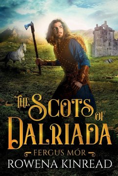 The Scots of Dalriada - Kinread, Rowena