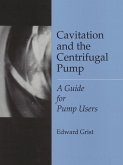 Cavitation And The Centrifugal Pump (eBook, PDF)
