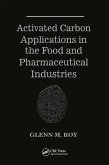 Activated Carbon Applications in the Food and Pharmaceutical Industries (eBook, ePUB)