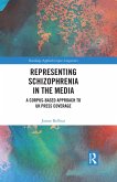 Representing Schizophrenia in the Media (eBook, ePUB)