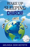Wake Up Sleeping Church (eBook, ePUB)