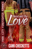 Rescued by Love (Park City Firefighter Romances, #1) (eBook, ePUB)